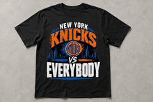 Load image into Gallery viewer, New York Knicks vs Everybody city skyline Graphic Tee               (NO BULLET HOLES)
