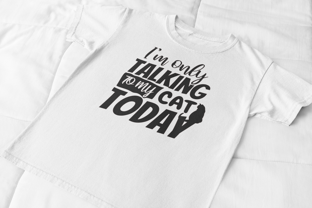 I'm only talking to my cat T-shirt